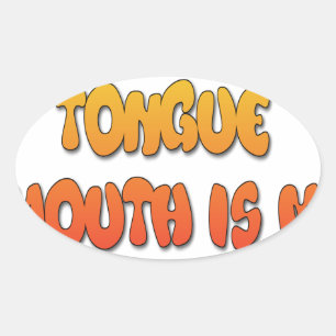 Sticker Ovale Langue Liée : Citation Amusante de Langue Art de T