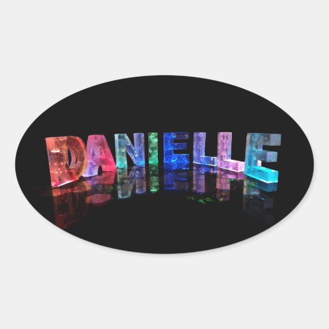 Sticker Ovale Le nom Danielle en lumières 3D (photo) (Devant)