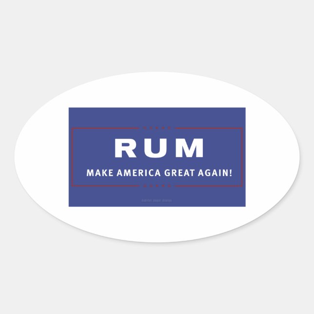 Sticker Ovale Le rhum fait à l'Amérique sa grandeur (Devant)
