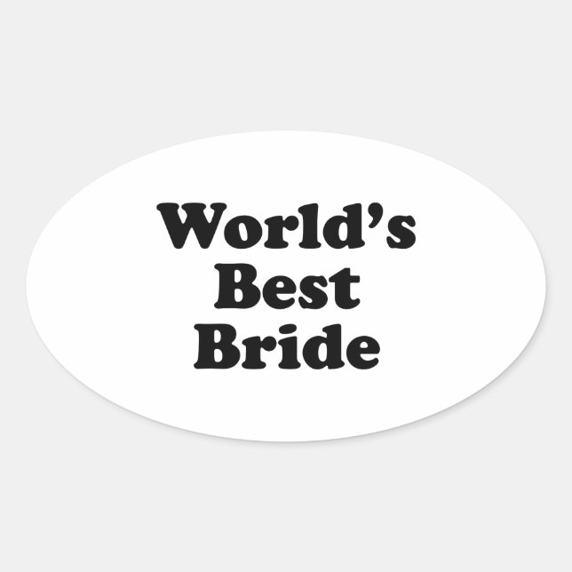 Sticker Ovale Meilleure mariée du monde (Devant)