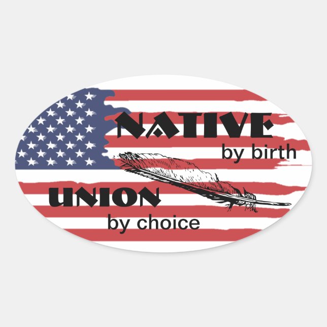 Sticker Ovale Native par Union de naissance par choix (Devant)