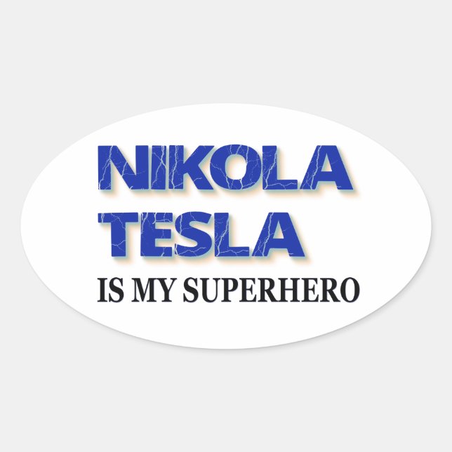 Sticker Ovale Nikola Tesla est mon super-héros (Devant)