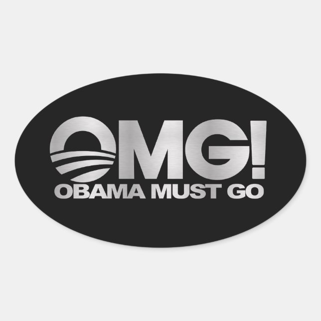 Sticker Ovale Oh mon Dieu ! Obama doit partir (en argent) (Devant)