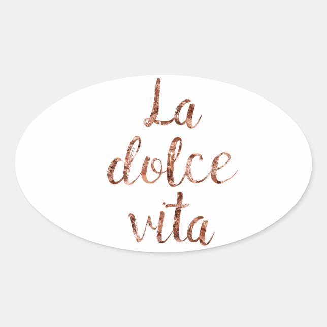 Sticker Ovale Or rose La Dolce Vita (Devant)
