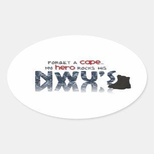 Sticker Ovale Oubliez une cape - mon héros porte des NWU