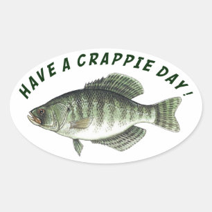 Sticker Ovale Passe Une Journée De Crappie !