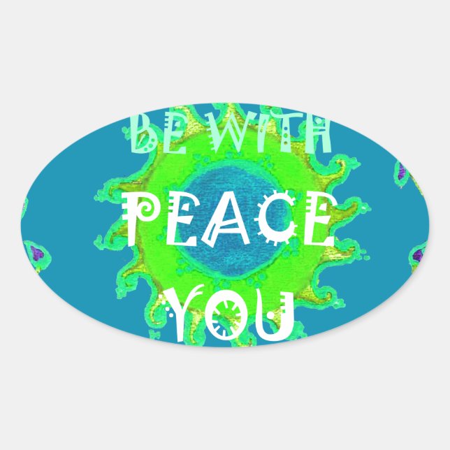 Sticker Ovale Peace Be with You Art Print (Devant)