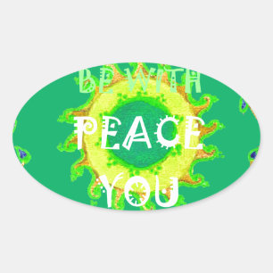 Sticker Ovale Peace Be With You : Inspirant Vert et Jaune