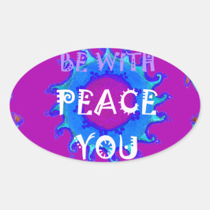 Sticker Ovale Peace Be With You Inspiration Print