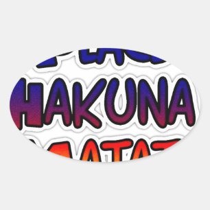 Sticker Ovale Peace Hakuna Matata Cadeaux Produits
