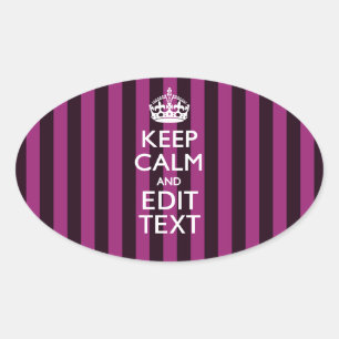 Sticker Ovale Personalisé KEEP CALM Votre texte sur Pink Fuchsia