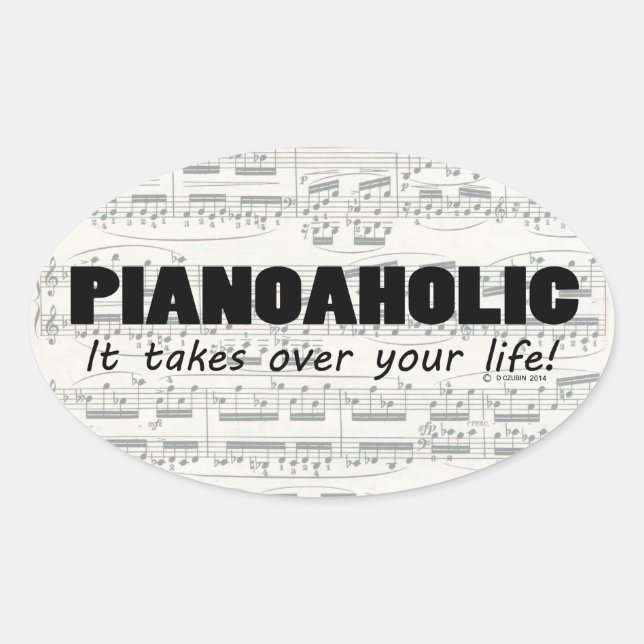 Sticker ovale Pianoaholic Life (Devant)