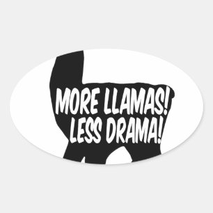 Sticker Ovale Plus de lamas moins de drame