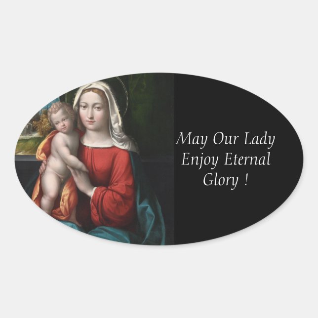 Sticker Ovale Puisse Notre Dame Profiter De La Gloire Éternelle  (Devant)