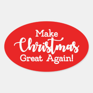 Sticker Ovale Refaire Noël plus grand Trump MAGA cadeau drôle