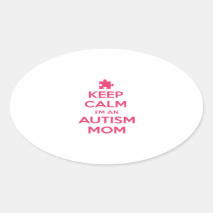 Sticker Ovale Restez calme Je suis une maman autiste