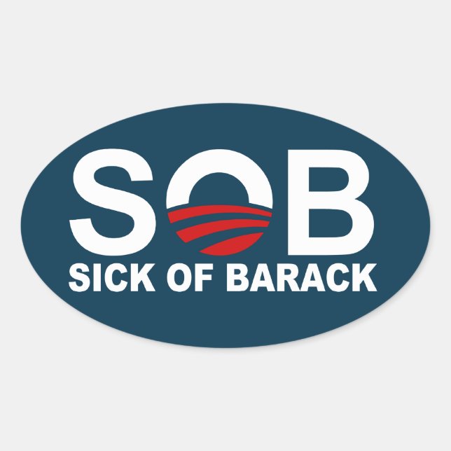 Sticker Ovale S.O.B. - Sick of Barack (Devant)