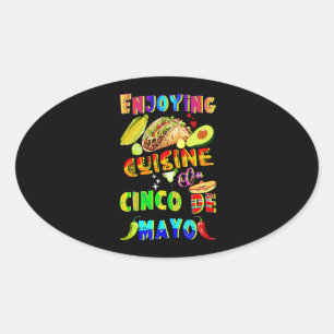 Sticker Ovale Savourez Une Cuisine Sur Le Cinco De Mayo