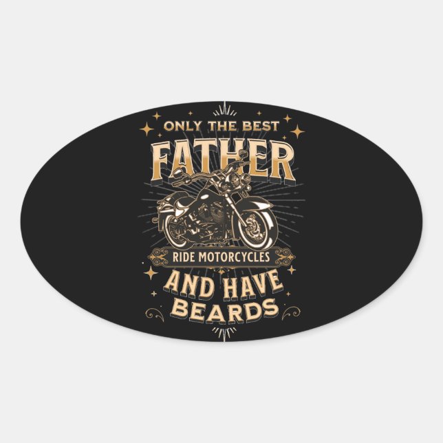 Sticker Ovale Seuls Les Meilleurs Motocyclettes De Ride Père, On (Devant)