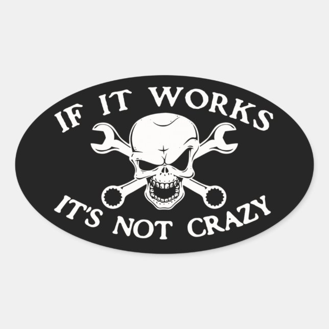 Sticker Ovale Si cela fonctionne (Devant)