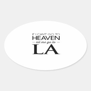 Sticker Ovale Si je ne peux pas aller au ciel me laissais aller
