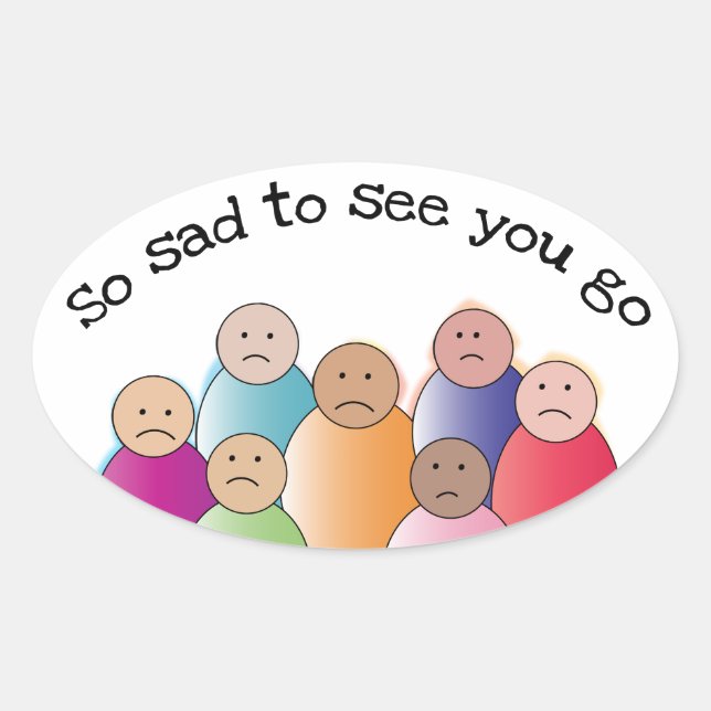 Sticker Ovale Si Triste (Devant)
