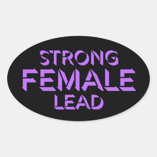 Sticker Ovale Strong Female Lead Feminist Empowerment Quote Logo