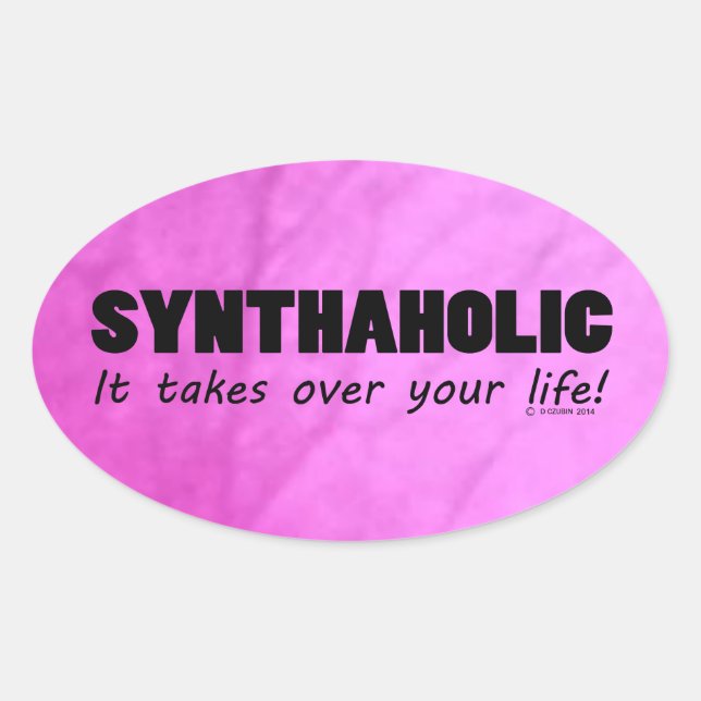 Sticker ovale Synthaholic Life (Devant)