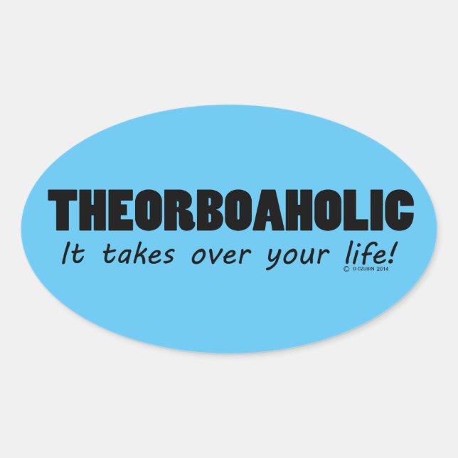 Sticker ovale Theorboaholic Life (Devant)