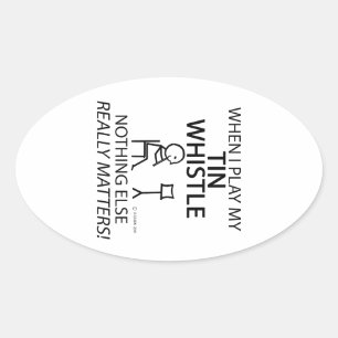 Sticker Ovale Tin Whistler Rien D'Autre N'A D'Importance