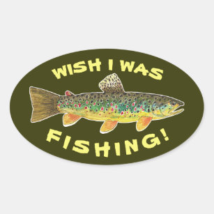 Sticker Ovale Truite Brown "J'aimerais pêcher"