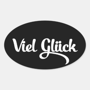 Sticker Ovale Viel Glück   Bonne chance Langue Allemande