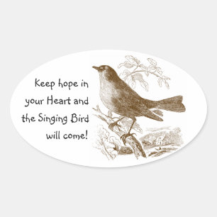 Sticker Ovale Vintage Oiseau Gardez de l'espoir dans votre coeur