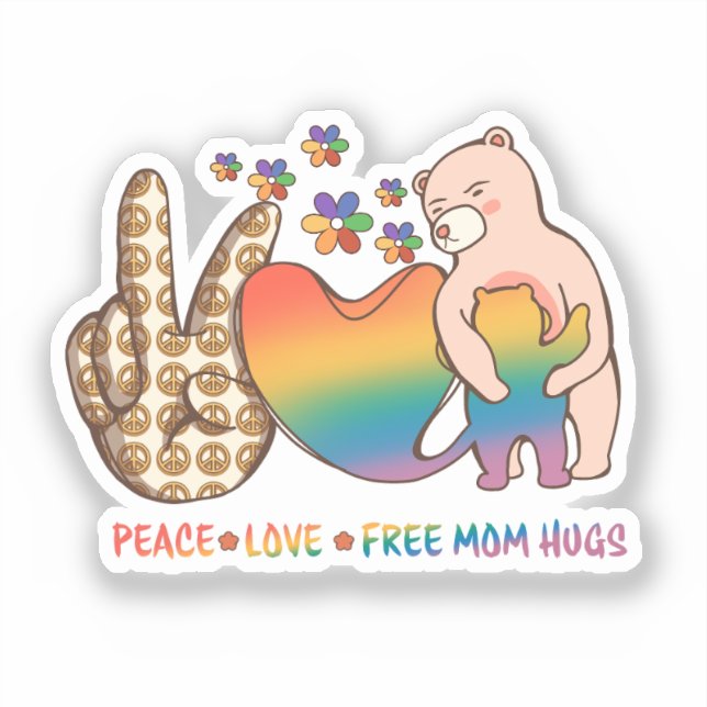 Sticker Paix, Amour, Libre Maman Hugs - LGBTQ+ Conception  (Recto)