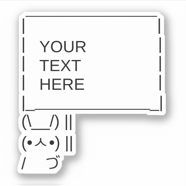 Sticker Panneau de protestation Bunny / Art texte ASCII pe (Devant)