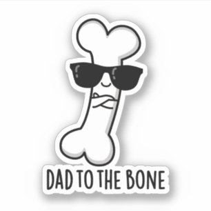 Sticker Papa À L'Os Drôle Anatomie Pun