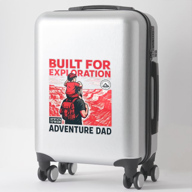 Sticker Papa Aventurier – CONÇU POUR L'EXPLORATION (Sur valise)