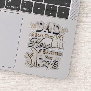 Sticker Papa d'un fils premier amour d'une fille