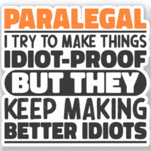 Sticker Paralegal J'Essaie De Faire Des Choses Drôle Drôle