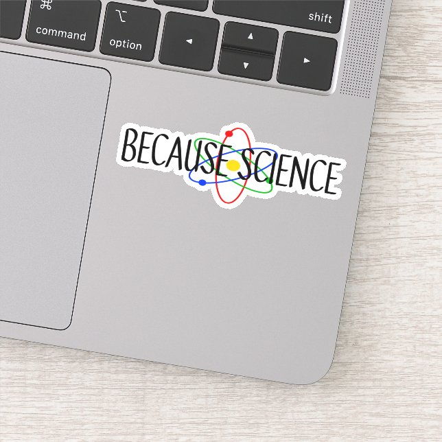 Sticker Parce que la science (Détail)