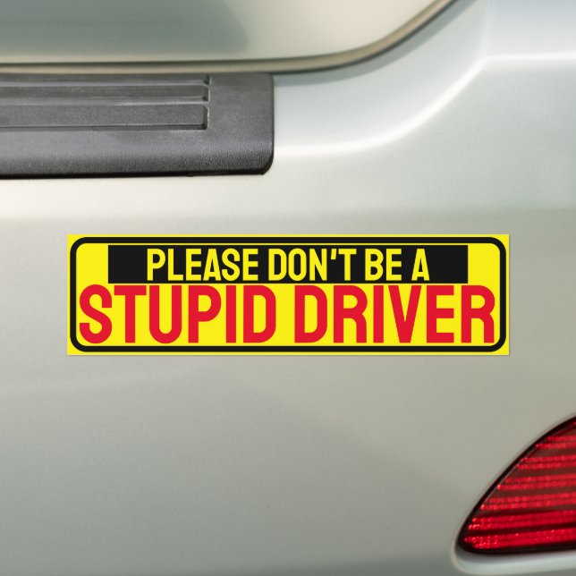 Sticker pare-chocs "S'il vous plaît ne soyez pas u (En voiture)
