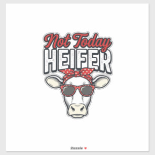 Sticker Pas aujourd'hui génisse drôle vache vintage vecteu