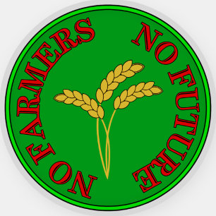 Sticker Pas d'agriculteurs, pas de nourriture, pas d'aveni