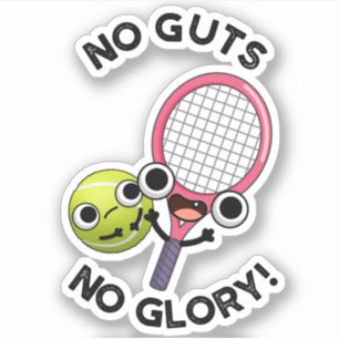 Sticker Pas De Coups Pas De Glory Funny Pun De Tennis