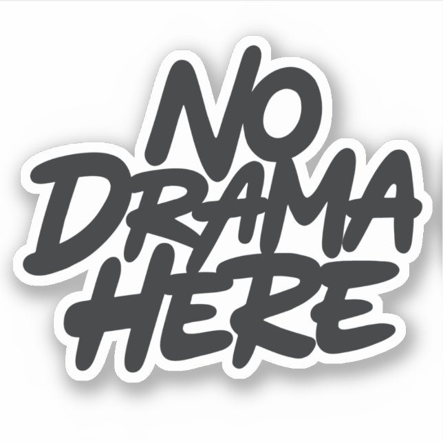 Sticker Pas de drame ici (Devant)