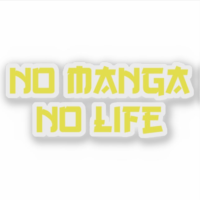STICKER PAS DE MANGA PAS DE VIE (Devant)