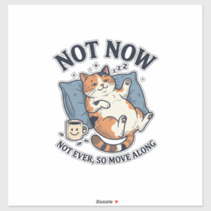 Sticker Pas maintenant chat paresseux gravure vintage desi
