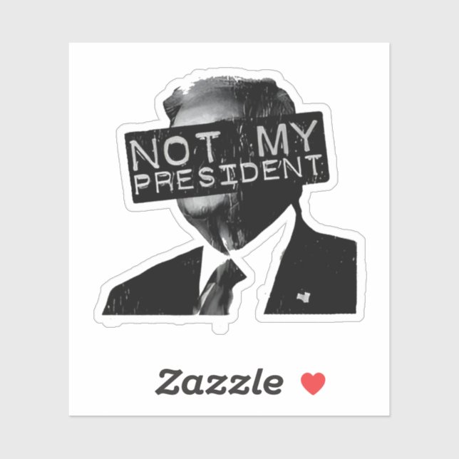 Sticker Pas mon président Anti Trump Libéral inauguration (Feuille)