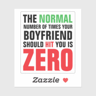 Sticker Pas Normal Si Votre Petit Ami Vous Frappe Violence