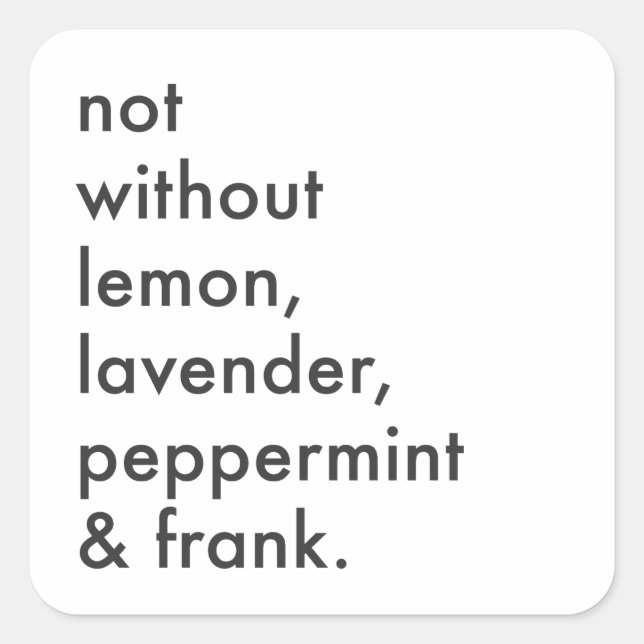 Sticker "Pas sans huiles essentielles" (Devant)